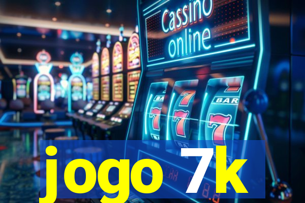 jogo 7k